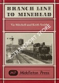 Branch Line to Minehead by MITCHELL, Vic & SMITH, Keith